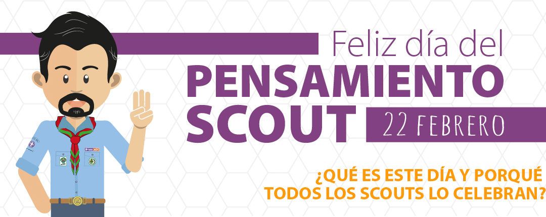 Feliz Día del Pensamiento Scout!!